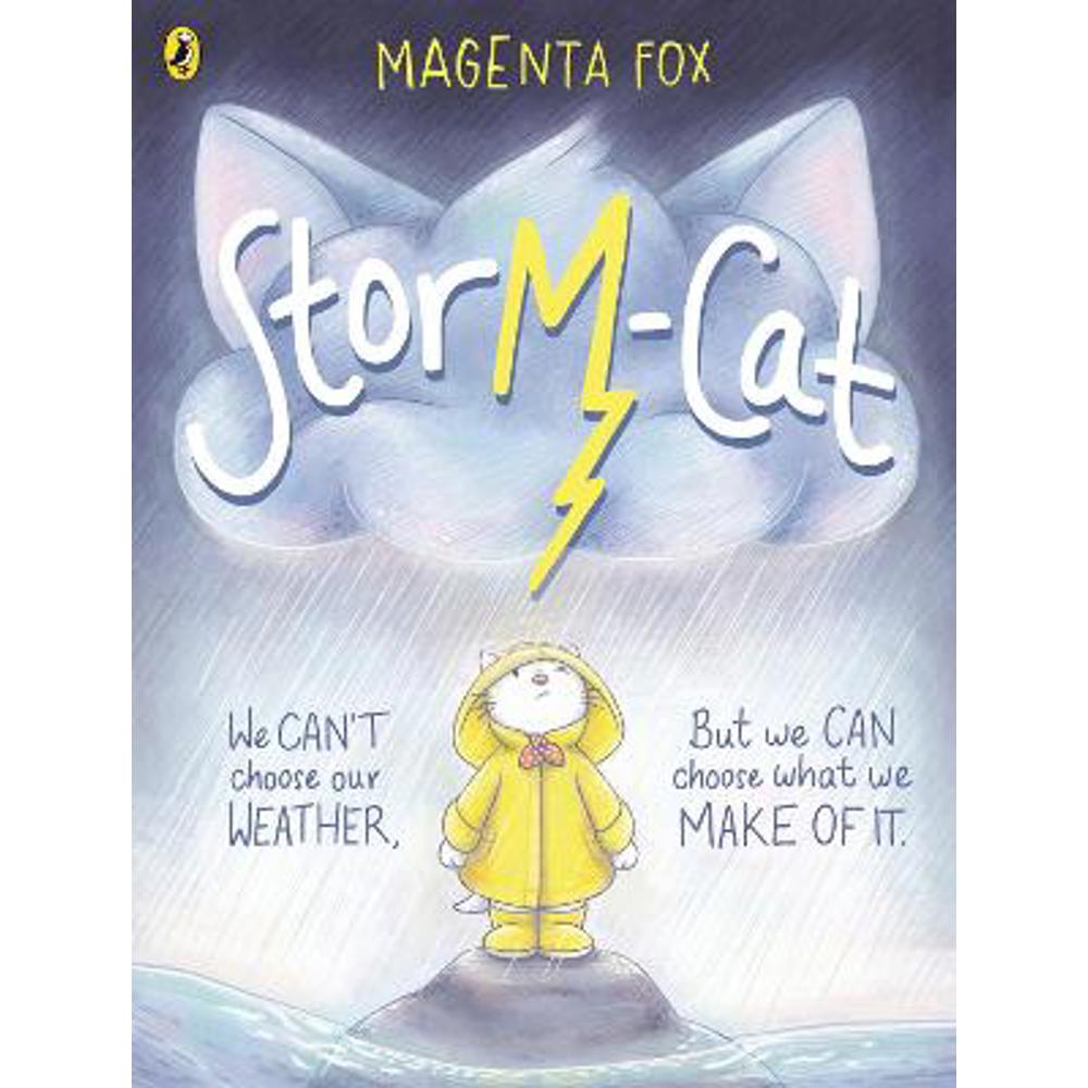 Storm-Cat: A first-time feelings picture book (Paperback) - Magenta Fox